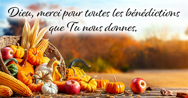 Joyeuse Action de grâces à tous!