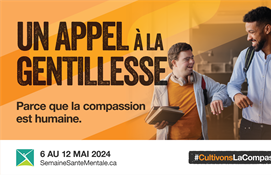 6 au 10 mai : Semaine de la santé mentale #CultivonsLaCompassion