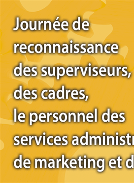 1 avril - Journée de reconnaissance des superviseurs,...