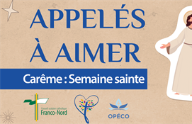 Carême 2024 : Semaine sainte