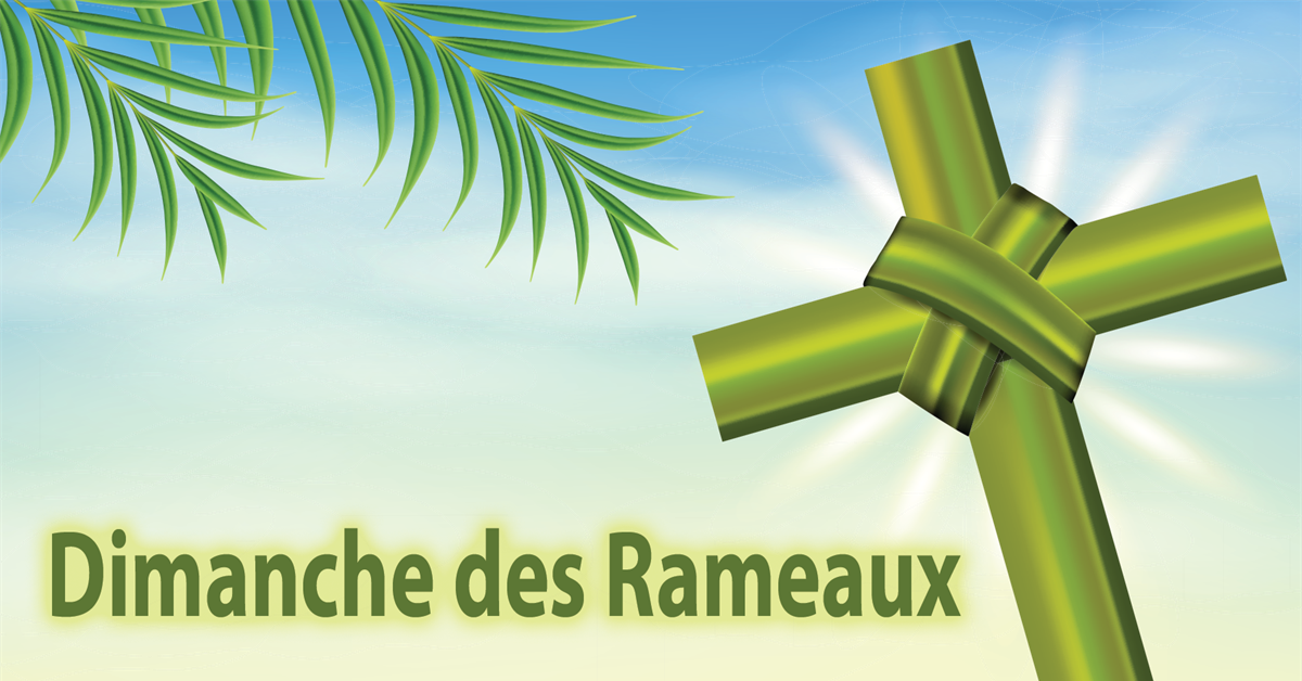 24 mars - Dimanche des Rameaux