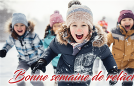 Bonne semaine de relâche !