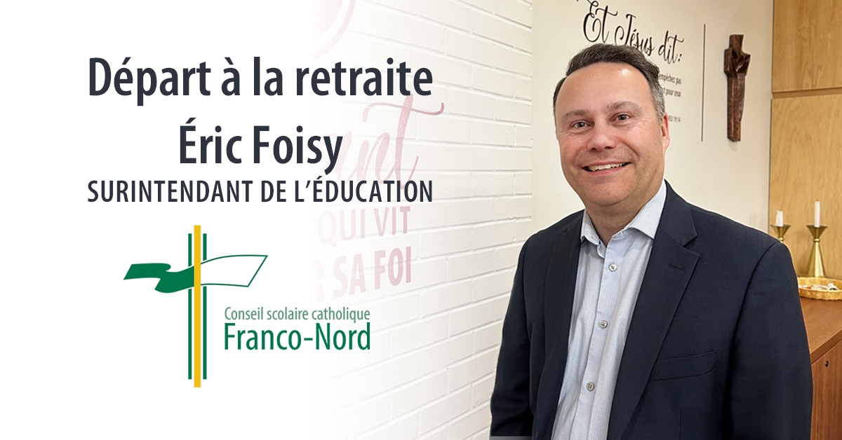Départ à la retraite d’Éric Foisy, surintendant de l’éducation au CSCFN