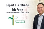 Départ à la retraite d’Éric Foisy, surintendant de l’éducation au CSCFN