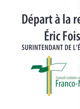 Départ à la retraite d’Éric Foisy, surintendant de...