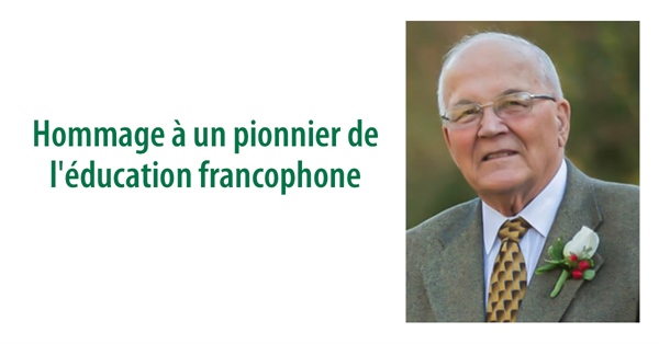Hommage à un pionnier de l'éducation francophone, Rhéal R. Perron