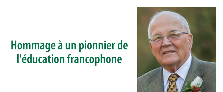 Hommage à un pionnier de l'éducation francophone, Rhéal R. Perron
