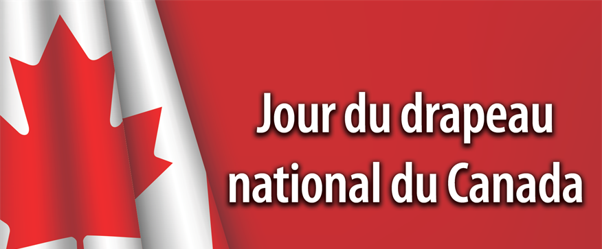 15 février - Jour du drapeau national du Canada