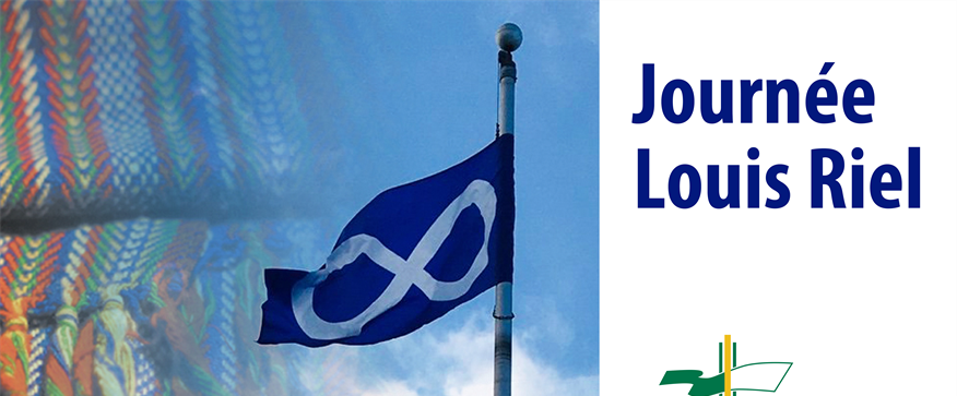 16 novembre : Journée Louis Riel