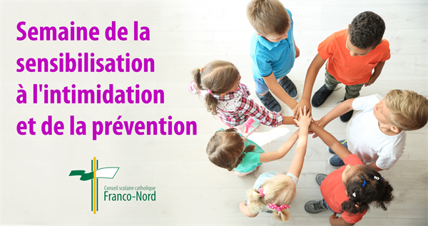 19 au 25 novembre : Semaine de la sensibilisation à l'intimidation et de la prévention