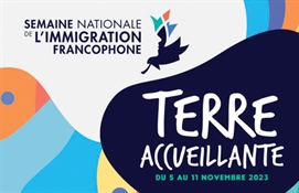 5 au 11 novembre : Semaine nationale de l’immigration francophone
