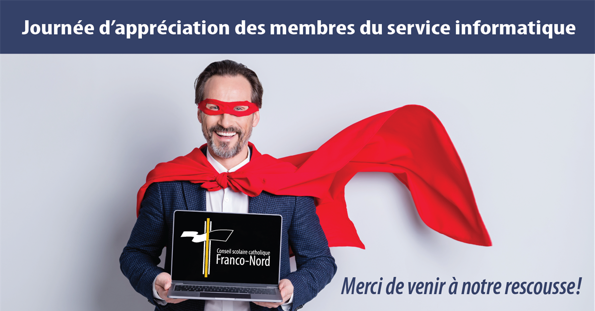 25 juillet - Journée d’appréciation des membres du service informatique