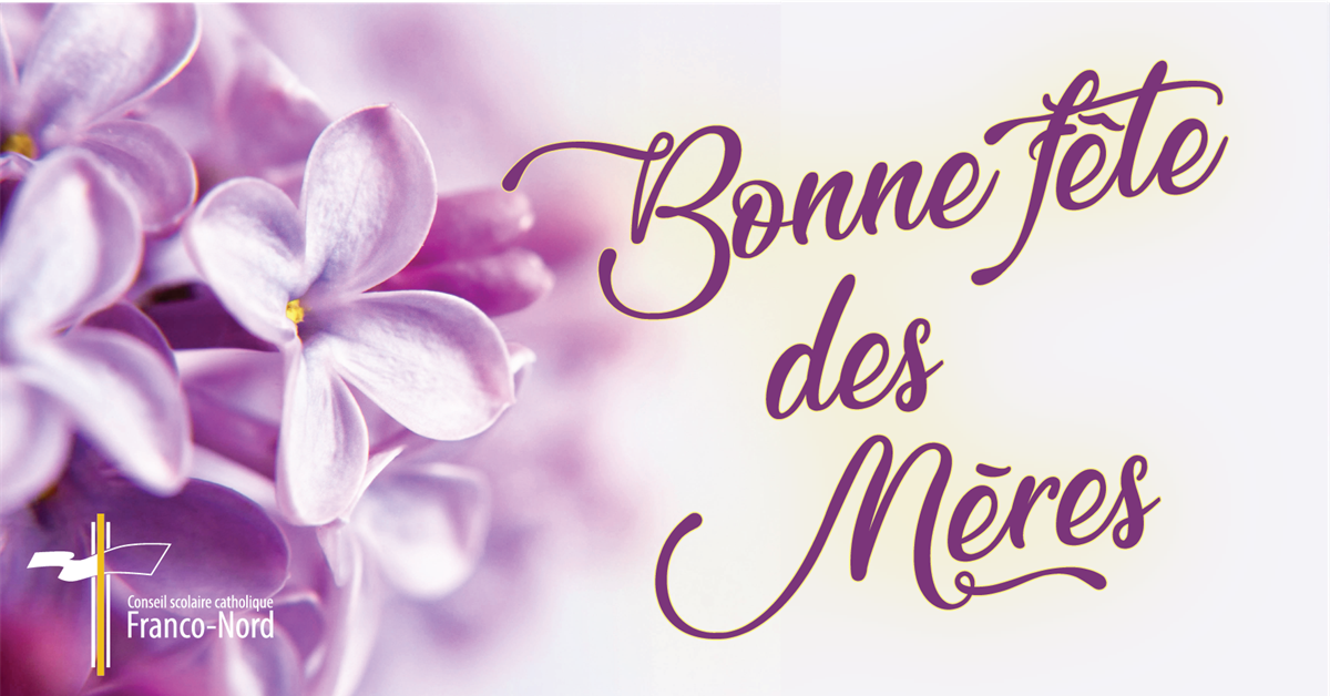 14 mai - Bonne Fête des Mères!