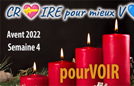 CROIRE pour mieux VOIR