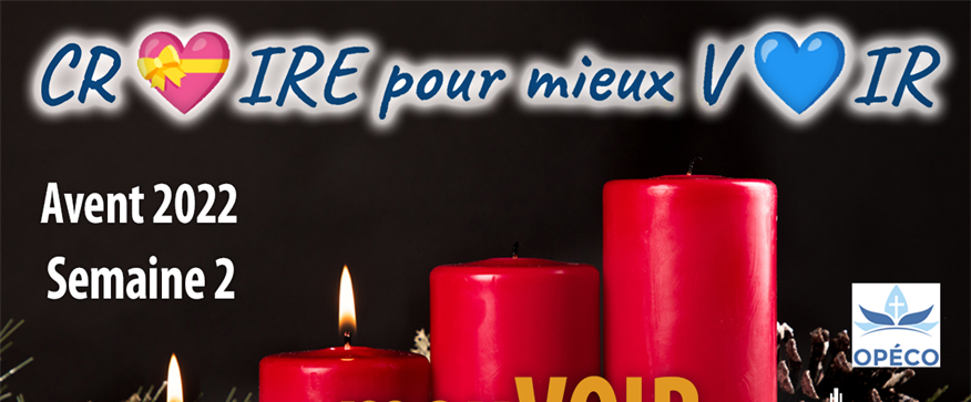 CROIRE pour mieux VOIR