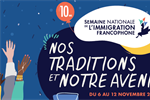6 au 12 novembre : Semaine nationale de l’immigration francophone