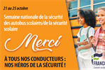 21-25 octobre : Semaine nationale de la sécurité des autobus scolaires/de la...