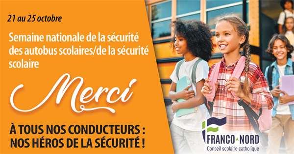 21-25 octobre : Semaine nationale de la sécurité des autobus scolaires/de la sécurité scolaire