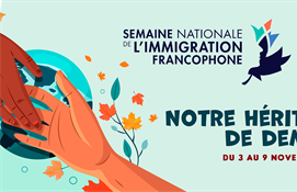 Semaine nationale de l’immigration francophone
