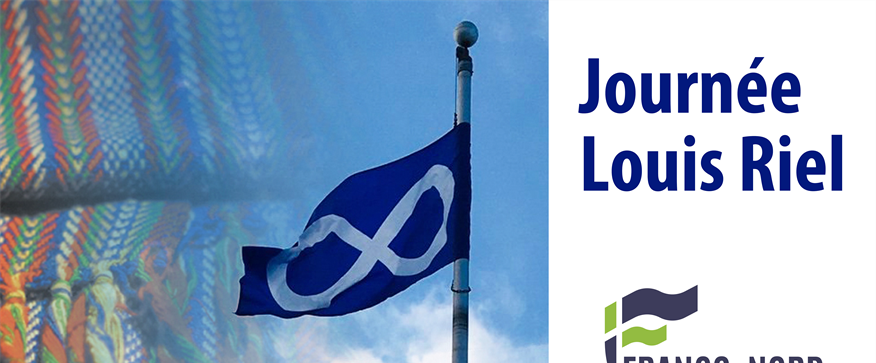 16 novembre : Journée Louis Riel