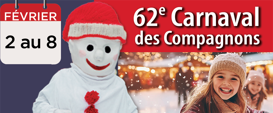 Le 62e Carnaval des Compagnons | Mettez vos tuques et vos mitaines!