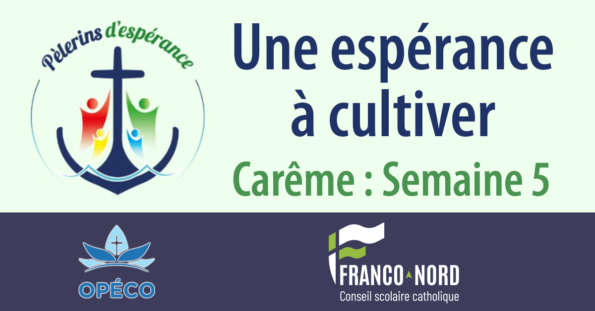 Carême 2025 : Semaine 5