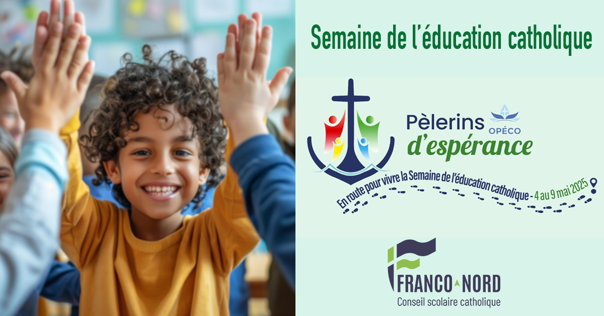 Célébrons notre identité unique et la contribution de l'éducation catholique de langue française en Ontario!