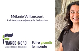 Nomination d’une nouvelle surintendance adjointe de l’éducation au Conseil scolaire catholique Franco-Nord