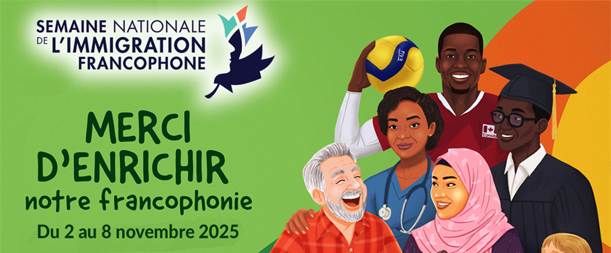 Semaine nationale de l’immigration francophone