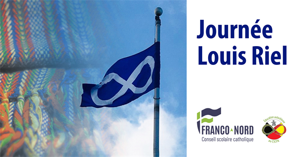 16 novembre : Journée Louis Riel