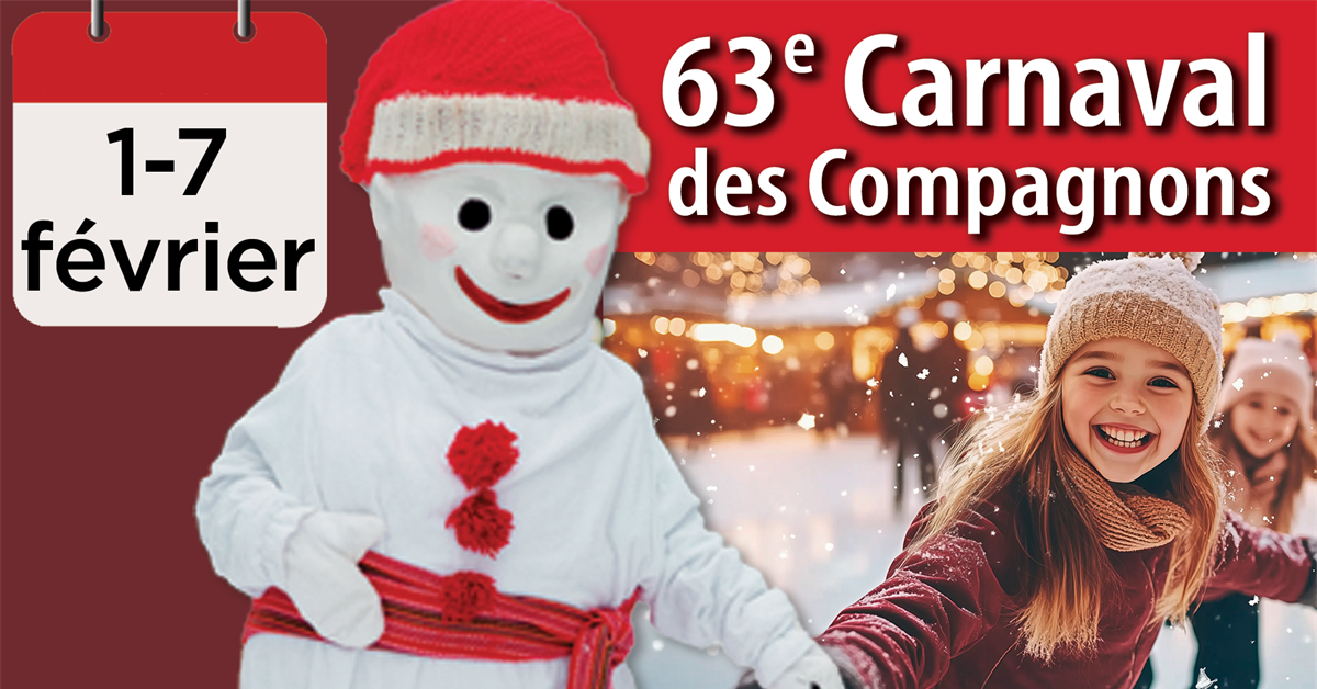 Le 63e Carnaval des Compagnons | Mettez vos tuques et vos mitaines!