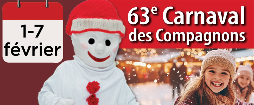 Le 63e Carnaval des Compagnons | Mettez vos tuques et vos mitaines!