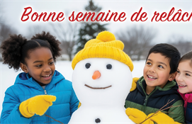 Bonne semaine de relâche !