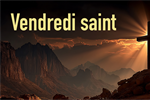 3 avril - Vendredi saint