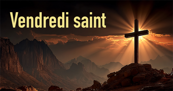 3 avril - Vendredi saint