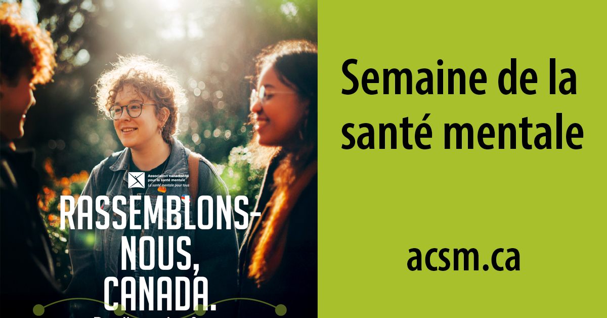 4 au 10 mai : Semaine de la santé mentale