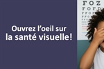 Mai est le mois de la santé visuelle