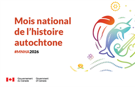 Juin : Mois national de l'histoire autochtone