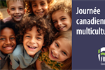 27 juin - Journée canadienne du multiculturalisme