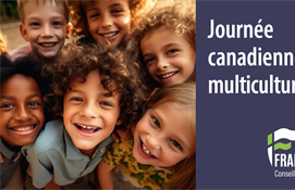 27 juin - Journée canadienne du multiculturalisme